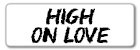 HIGH ON LOVE